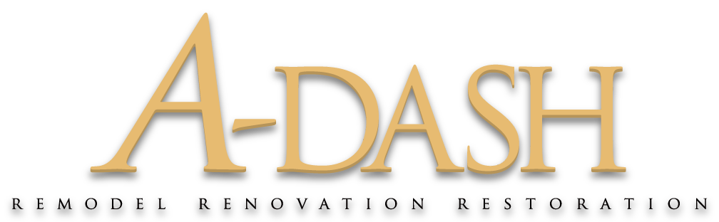 REMODEL RENOVATION RESTORATION A-DASH